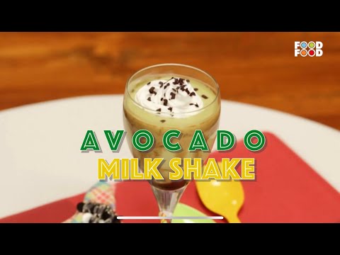 क्रीमी और स्वादिष्ट एवोकाडो मिल्कशेक रेसिपी | Elevate Your Day with Avocado Milkshake Magic! - FOODFOODINDIA