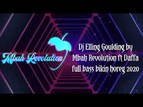 viralll!!!!-dj-terbaru-2020-elling-goulding-by-mbah-revolution-ft-daffa-full-bass-bikin-horegg-2020