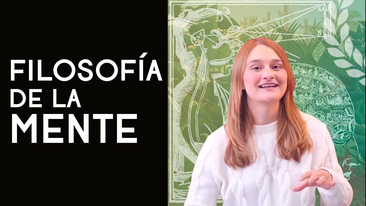 ¿Qué es la filosofía de la mente? - Dra. Ana Minecan - YouTube