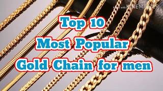 Top 10 Most Popular Gold Chain for Men | Different Names and Types of Gold Chain Designs