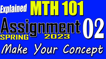 MTH101 Assignment 2 Solution Spring 2023 | MTH101 Assignment 2 Solution 2023