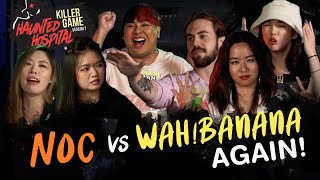 NOC vs Wah!Banana AGAIN | Killer Game 7: Haunted Hospital Ep 2