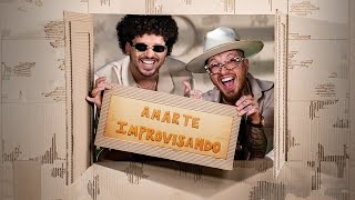 Amarte Improvisando - Nanpa Básico (LETRA)