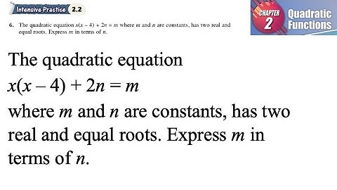 Quadratic Functions intensive practice 2.2 Q6 | latihan intensif 2.2 | two real and equal roots