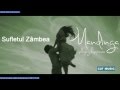 Mandinga - Sufletul zambea (Official Single)