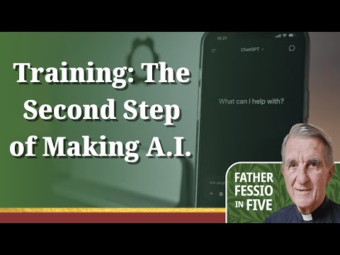 Training: The Second Step of Making A.I.