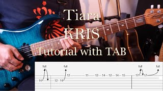 KRIS - Tiara - Guitar Intro & Solo Tutorial with TAB