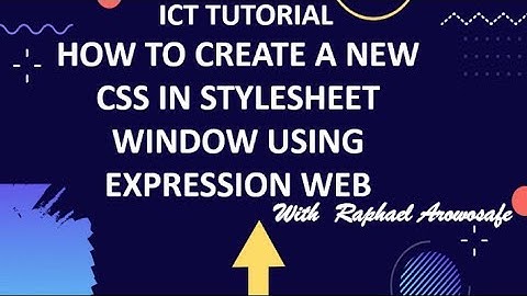 HOW TO CREATE A NEW  CSS IN WEB EXPRESSION #igcse