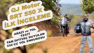 QJ Motor SRT550 X | Türkiye'de İlk İnceleme !!