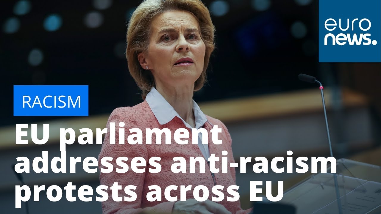 EU racism debate: European parliament addresses anti-racism protests across EU