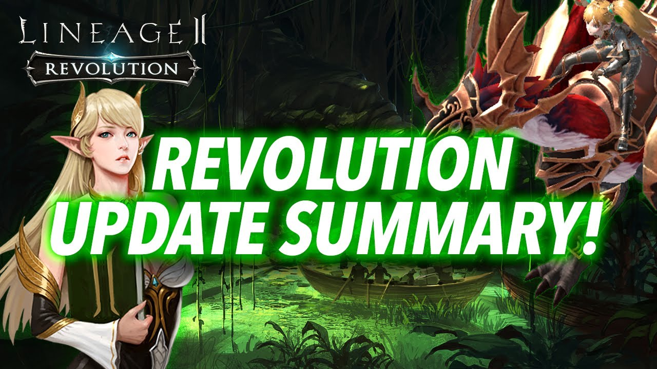 [Lineage2 Revolution] Essential Guide : Revolution Update Summary!