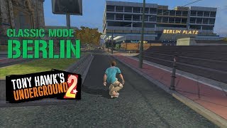 Tony Hawk's Underground 2 - Classic Mode: Berlin (Sick Difficulty)