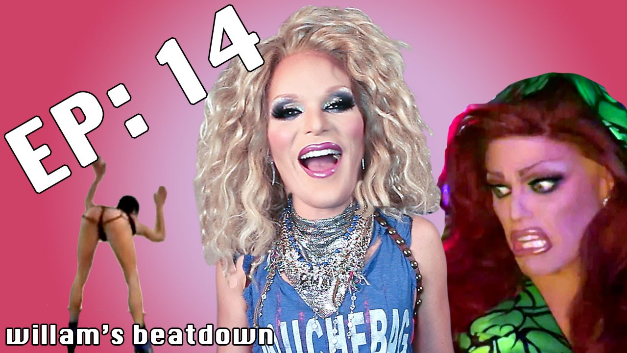 willam beatdown episode 16