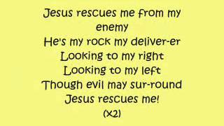 Jesus Rescues Me