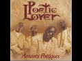 Capture de la vidéo Poetic Lover Amants Poétiques ( Album1997 )