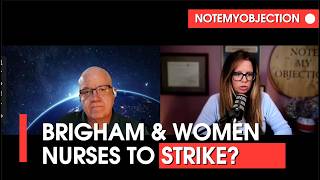 BRIGHAM AND WOMEN NURSES: STRIKE IMMINENT?!