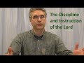 The Discipline and Instruction of the Lord - Nathan Rages