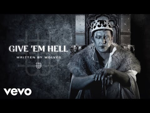 Written By Wolves - Give 'Em Hell