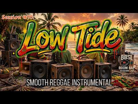 Smooth Reggae Instrumental | "LOW TIDE"