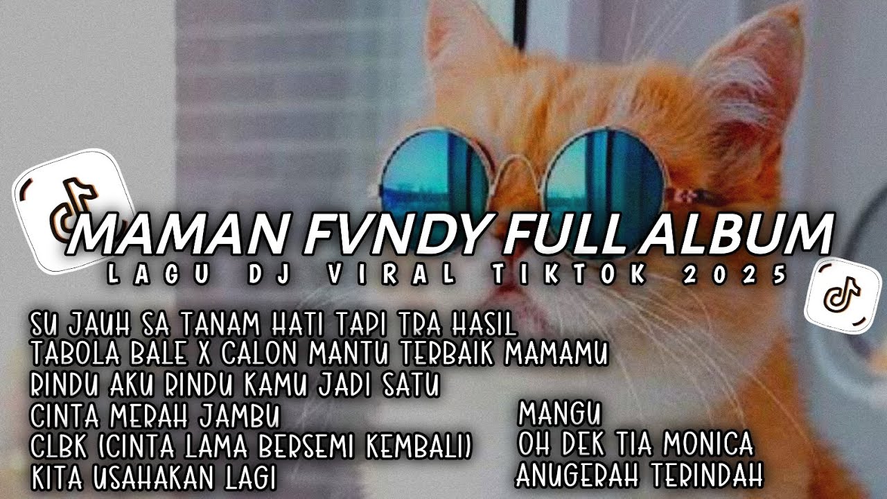 DJ MAMAN FVNDY FULL ALBUM | DJ TABOLA BALE X CALON MANTU IDAMAN - DJ VIRAL TIKTOK TERBARU 2025