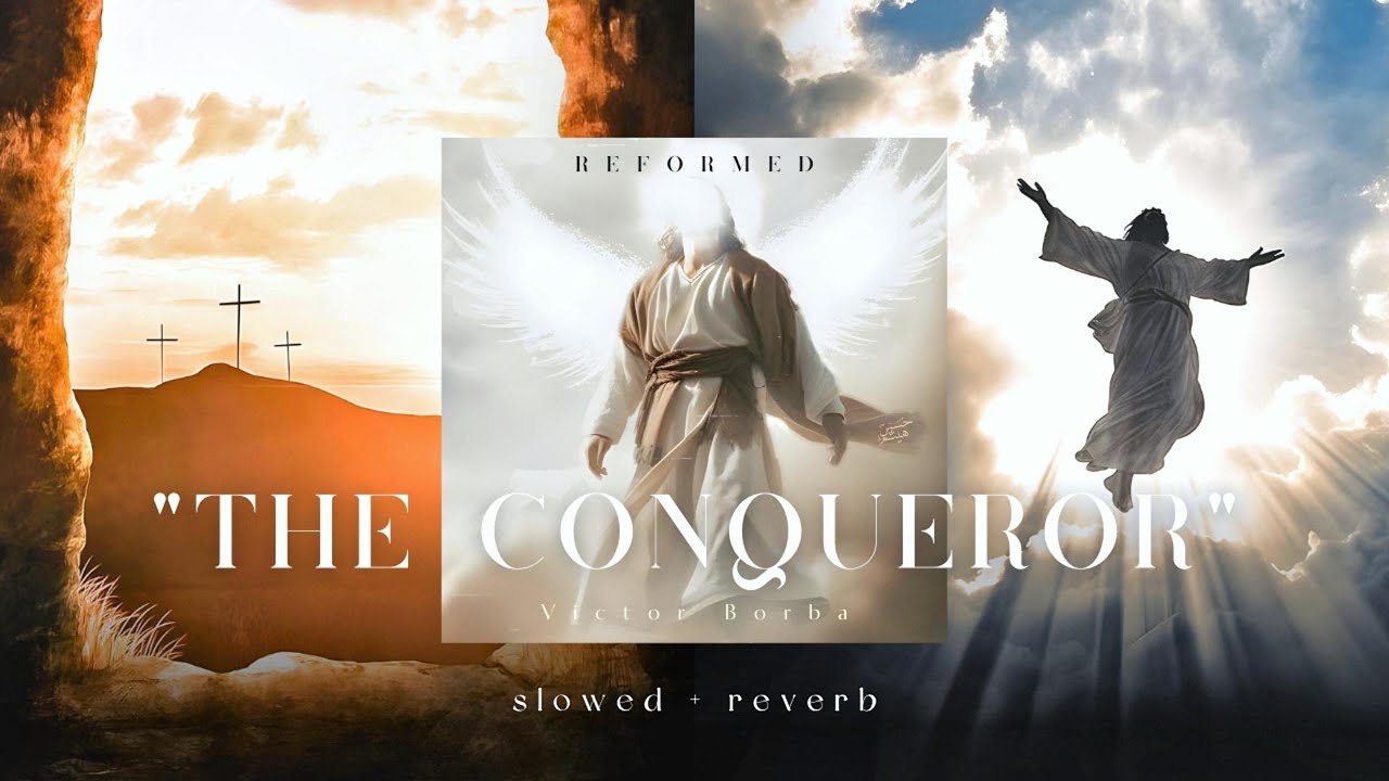 REFORMED - "The Conqueror" - Victor Borba (Slowed + Reverb)