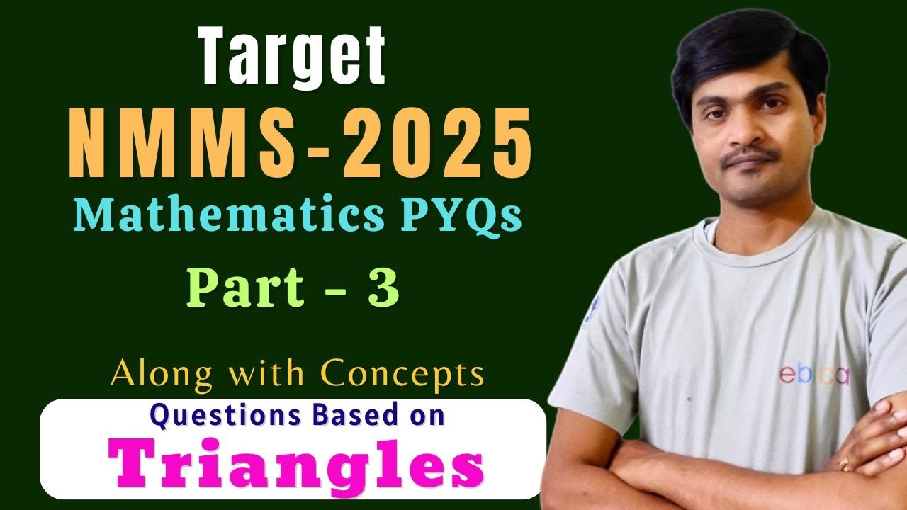 Target NMMS 2025 | Previous Year Questions based on Triangles+ Full Concepts Explained by Ramesh Sir
