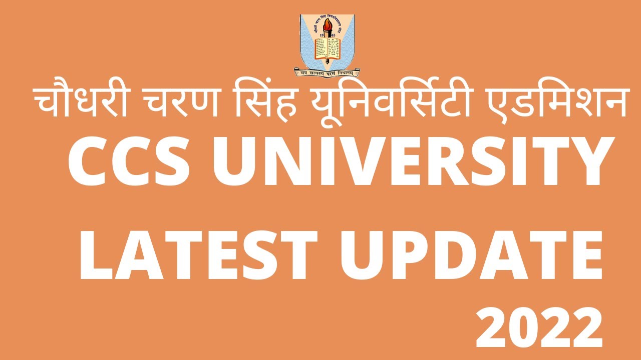 ccs university new update - ccs university private form 2022 - admission date extended - ccsu 2022
