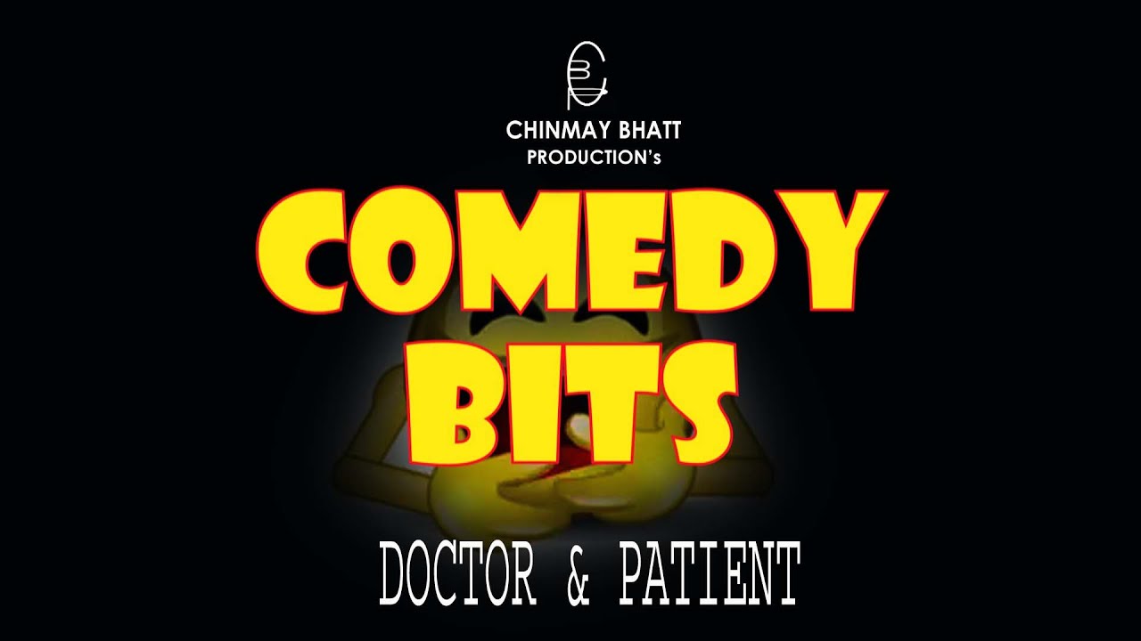 Comidy Bit Comedy Bits Doctor and Patient - YouTube