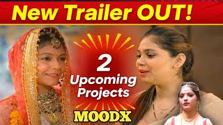 Latest Trailer Update 2 New Projects Coming Soon Moodx Upcoming Series