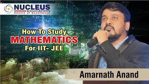 How to Improve Mathematics for JEE | How to Study Maths for JEE 2023 | Anna Sir Kota