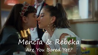 Mencía & Rebeka - Are You Bored Yet?