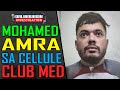 Mohamed amra  ctait le club med dans sa cellule