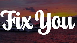 Fix You, It Will Rain, Photograph (Lyrics) - Coldplay, Bruno Mars, Ed Sheeran