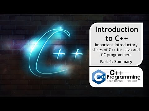C++ Programming – Week 1 – Intro 4 – Summary