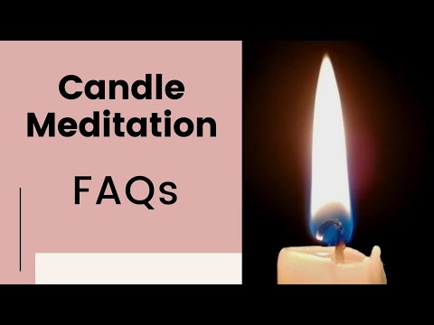Video: Was Sind Die Vorteile Der Candle-Light-Meditation?
