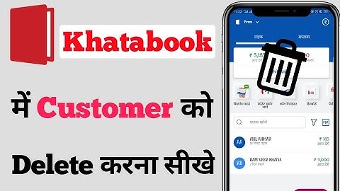 Khatabook se customer ko delete kaise kare / How to delete khatabook customer