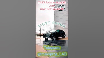 T-UKP device BA&B9 Key Support | Lexus RX 2023+ | Toyota/Lexus all keys lost Unlock Emergency Start