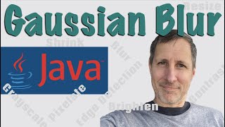 Java: Gaussian Blur | How to Code Buffered Image Filters