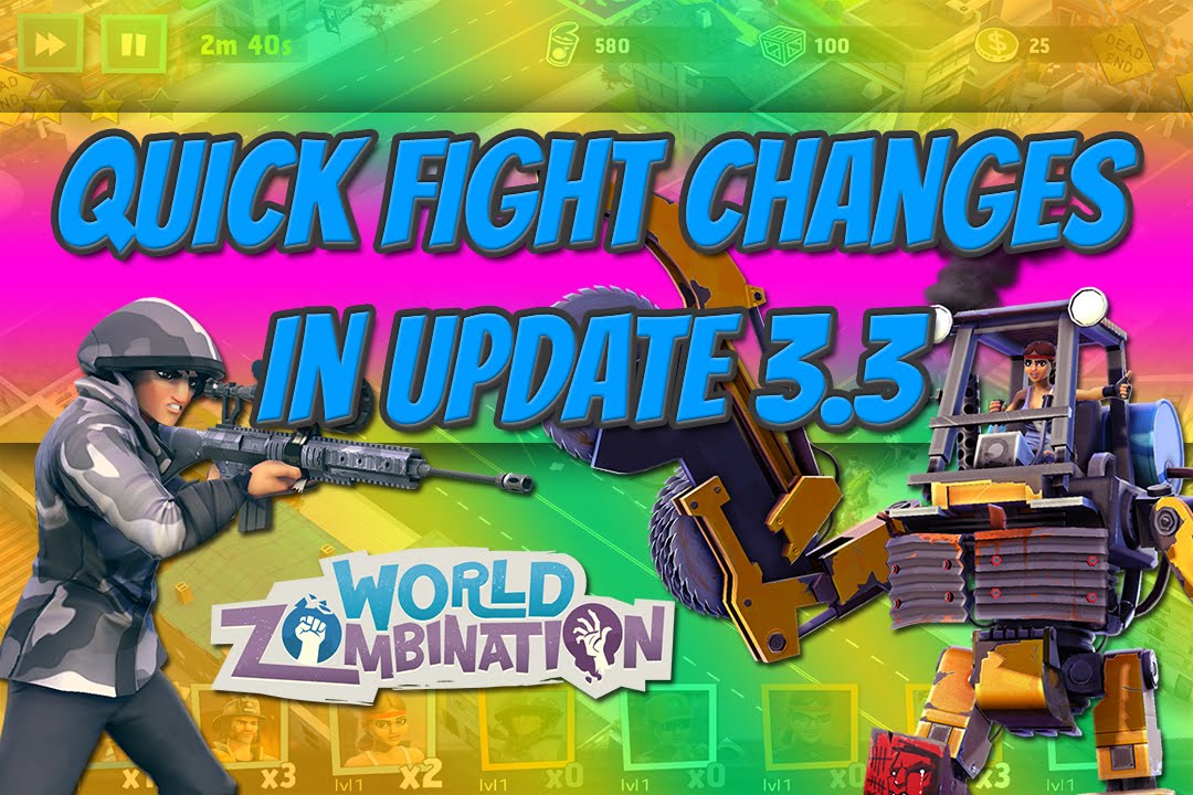 World Zombination: Upcoming Update 3.3 Quick Fight Changes
