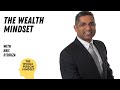 The wealth mindset with neil dsouza