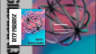 InQfive & Phoenix Sounds - Fading Dreams( Audio)