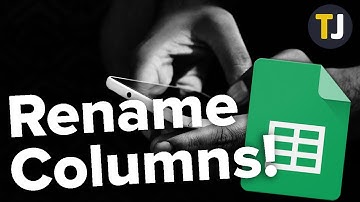 How to Rename Columns in the Google Sheets App!