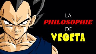 LA PHILOSOPHIE DE VEGETA