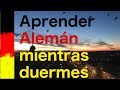 Aprender alemán mientras casi duermes (antes de dormir) - 200 frases para principiantes (sin música)