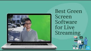 Best Green Screen Software for Live Streaming screenshot 4