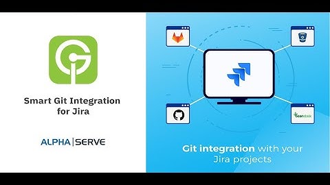 How Smart Git Integration for Jira application works (version 3.0.9)