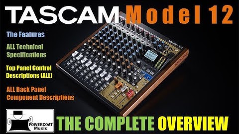Tascam Model 12: The Complete Overview