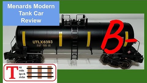 Menards Modern Tank Car Review - "B-" - "Not Their Best Effort"