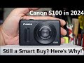 Testing Canon PowerShot S100 compact digital camera, is it still good in 2024?