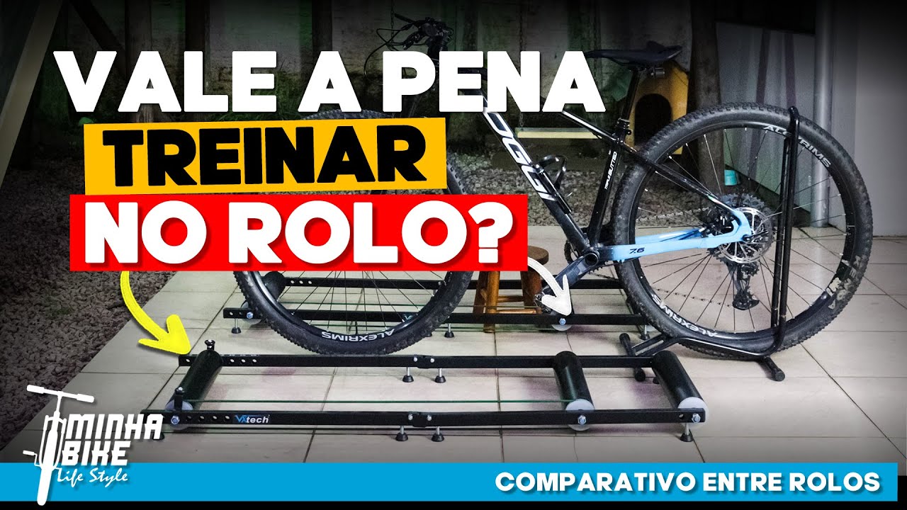 VALE A PENA TREINAR NO ROLO ? | COMPARATIVO ENTRE ROLOS VXTECH - Minha Bike Life Style